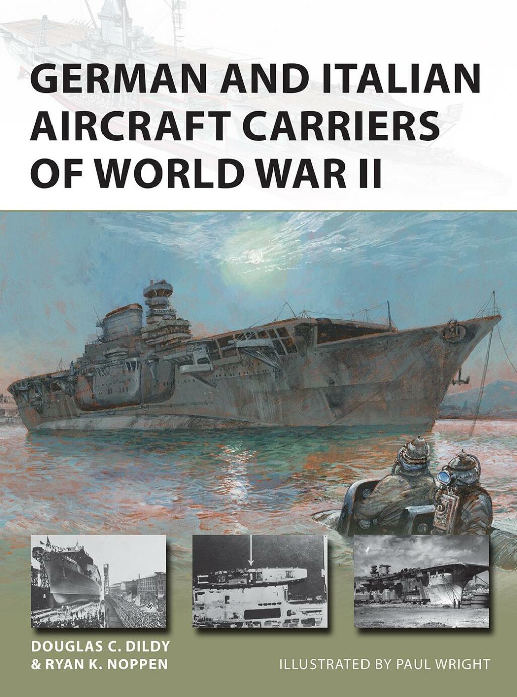 German and Italian Aircraft Carriers of World War II 1st Edition