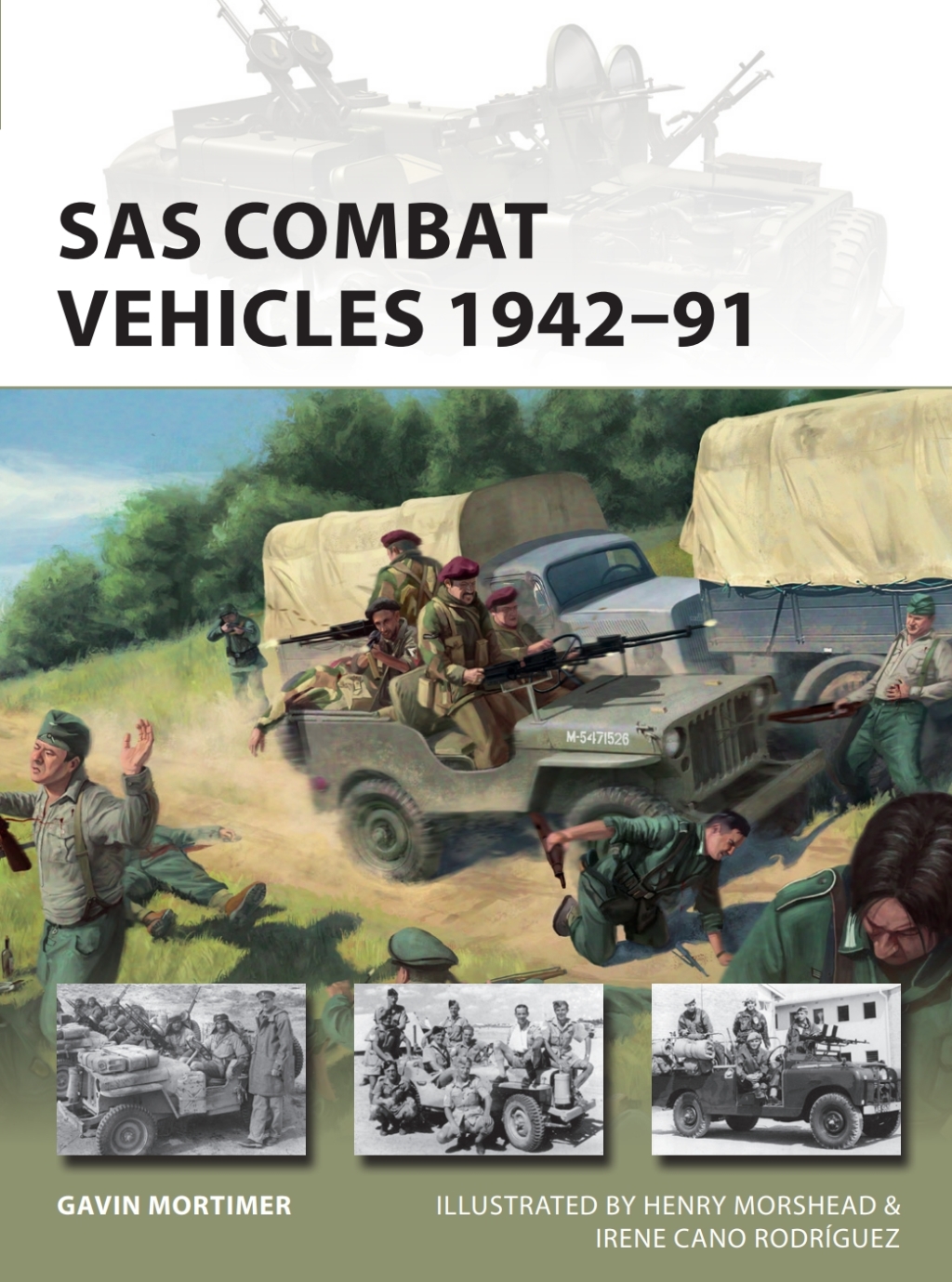 SAS Combat Vehicles 1942–91 1st Edition