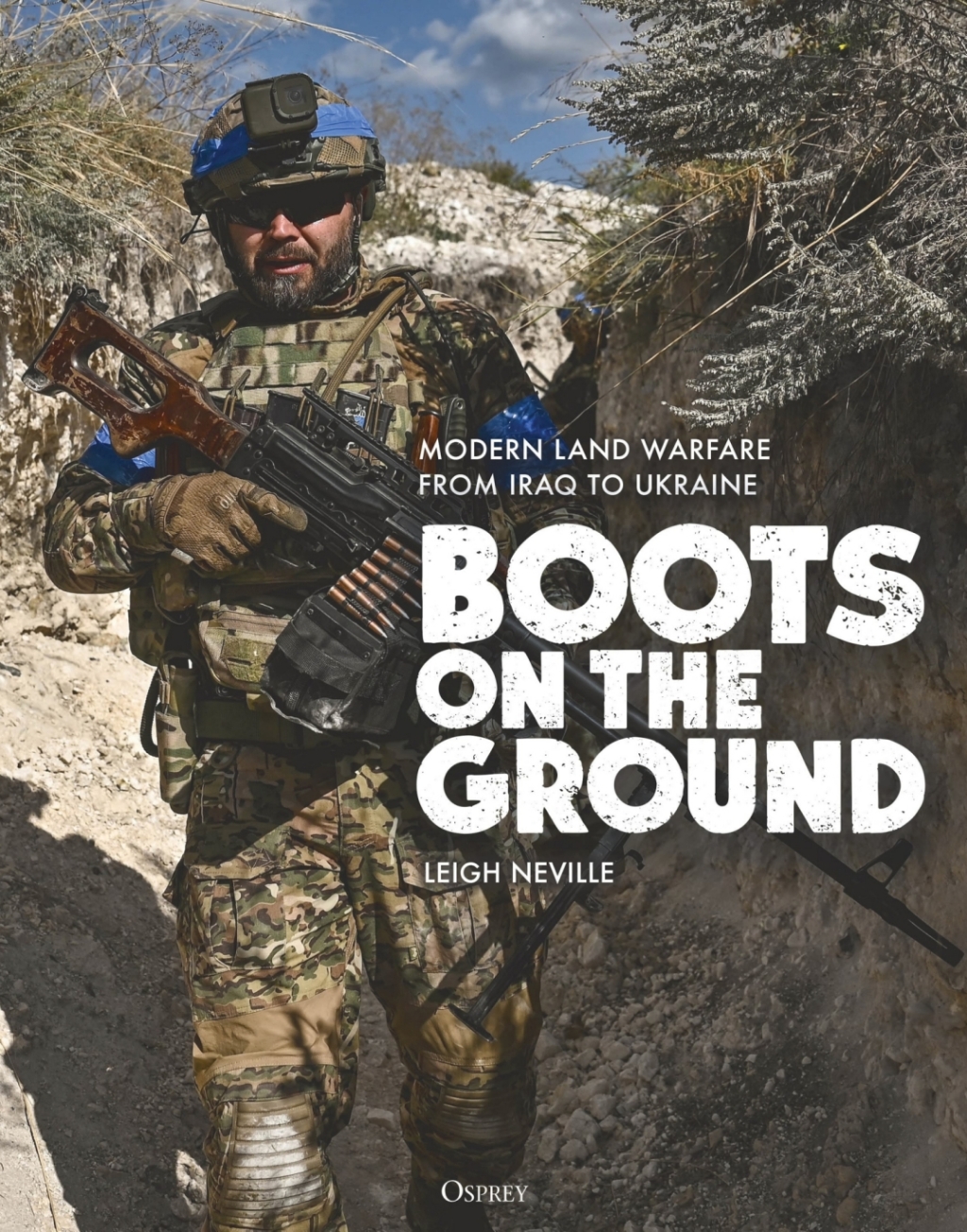 Boots on the Ground Modern Land Warfare from Iraq to Ukraine 1st Edition