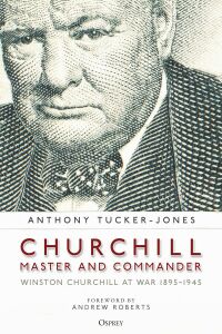 Cover image: Churchill, Master and Commander 1st edition 9781472847348