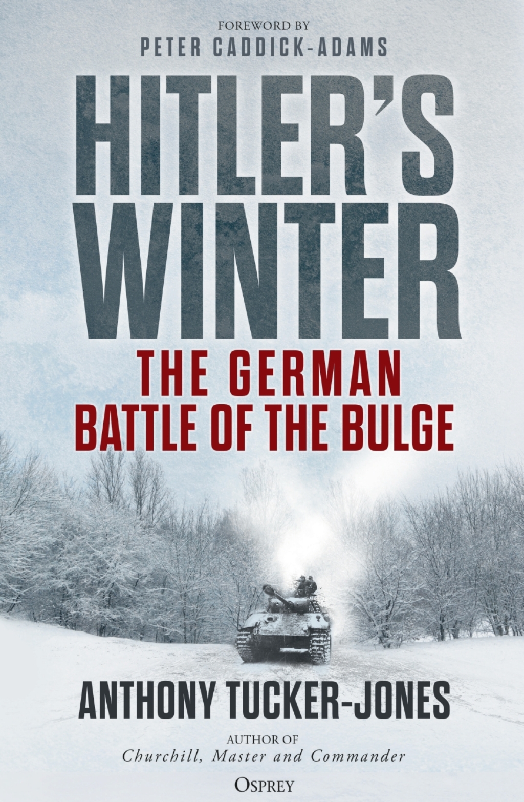 Hitler’s Winter The German Battle of the Bulge 1st Edition