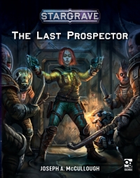 Omslagafbeelding: Stargrave: The Last Prospector 1st edition 9781472847720