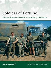 表紙画像: Soldiers of Fortune 1st edition 9781472848017