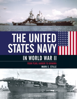 Cover image: The United States Navy in World War II 1st edition 9781472848048