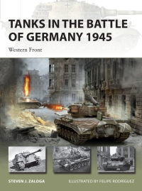 صورة الغلاف: Tanks in the Battle of Germany 1945 1st edition 9781472848116