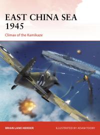 Cover image: East China Sea 1945 1st edition 9781472848468