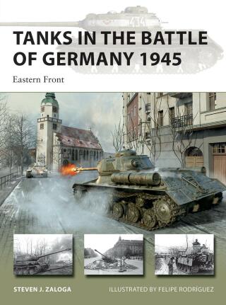 Cover image: Tanks in the Battle of Germany 1945 1st edition 9781472848710