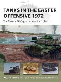 Titelbild: Tanks in the Easter Offensive 1972 1st edition 9781472849021