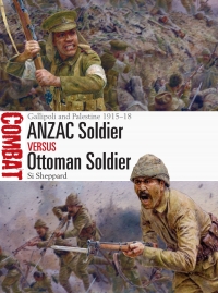 Immagine di copertina: ANZAC Soldier vs Ottoman Soldier 1st edition 9781472849182