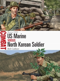 Titelbild: US Marine vs North Korean Soldier 1st edition 9781472849229