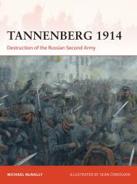 Cover image: Tannenberg 1914 1st edition 9781472850225