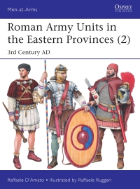 Omslagafbeelding: Roman Army Units in the Eastern Provinces (2) 1st edition 9781472850492