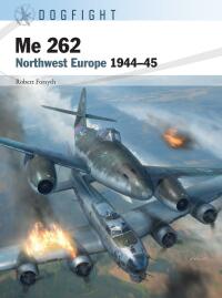 Omslagafbeelding: Me 262 1st edition 9781472850515