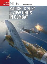 Imagen de portada: Macchi C.202/C.205V Units in Combat 1st edition 9781472850683