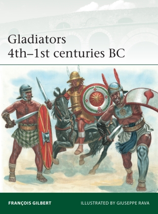 Cover image: Gladiators 4th–1st centuries BC 1st edition 9781472850928