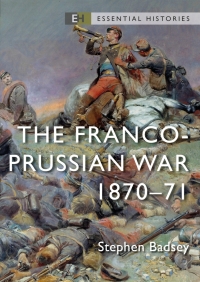 Cover image: The Franco-Prussian War 1st edition 9781472851369
