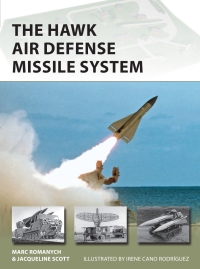 صورة الغلاف: The HAWK Air Defense Missile System 1st edition 9781472852212