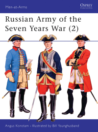 Titelbild: Russian Army of the Seven Years War (2) 1st edition 9781855325876