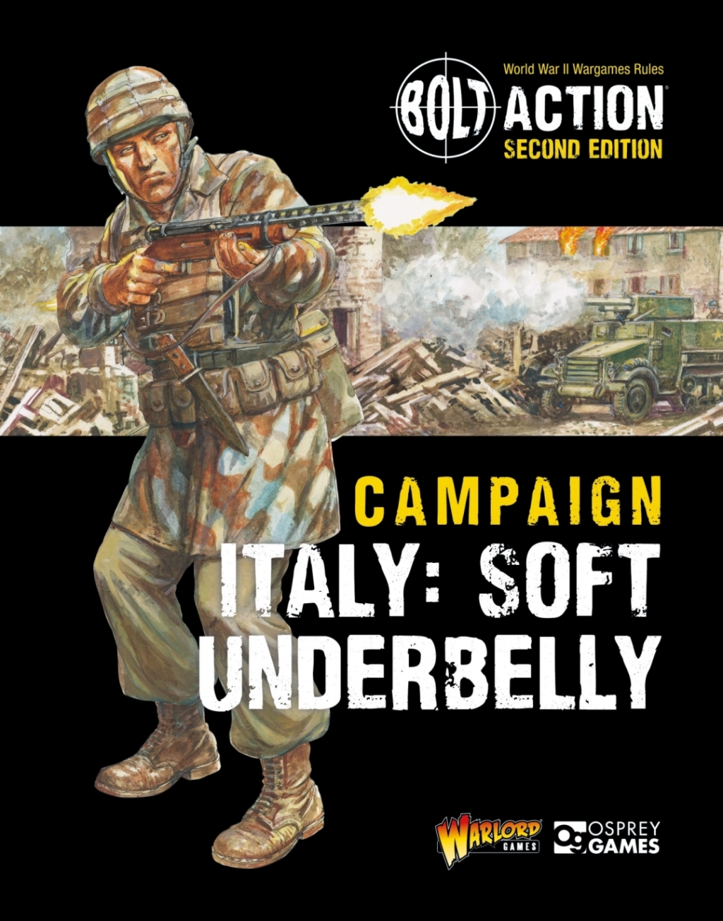 Bolt Action: Campaign: Italy: Soft Underbelly 1st Edition