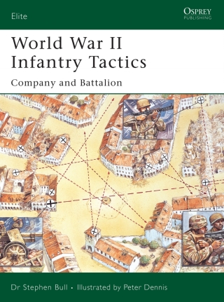 Titelbild: World War II Infantry Tactics 1st edition 9781841766638
