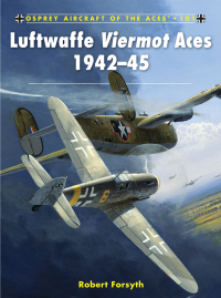 Cover image: Luftwaffe Viermot Aces 1942–45 1st edition 9781849084383