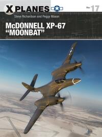 Titelbild: McDonnell XP-67 "Moonbat" 1st edition 9781472853035