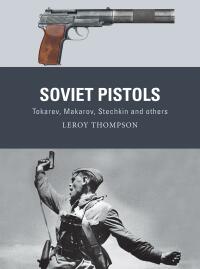 Imagen de portada: Soviet Pistols 1st edition 9781472853486