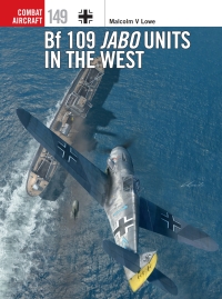Cover image: Bf 109 Jabo Units in the West 1st edition 9781472854452