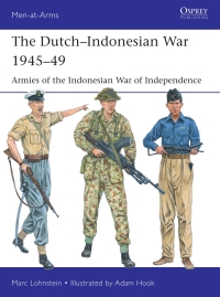 Cover image: The Dutch–Indonesian War 1945–49 1st edition 9781472854742