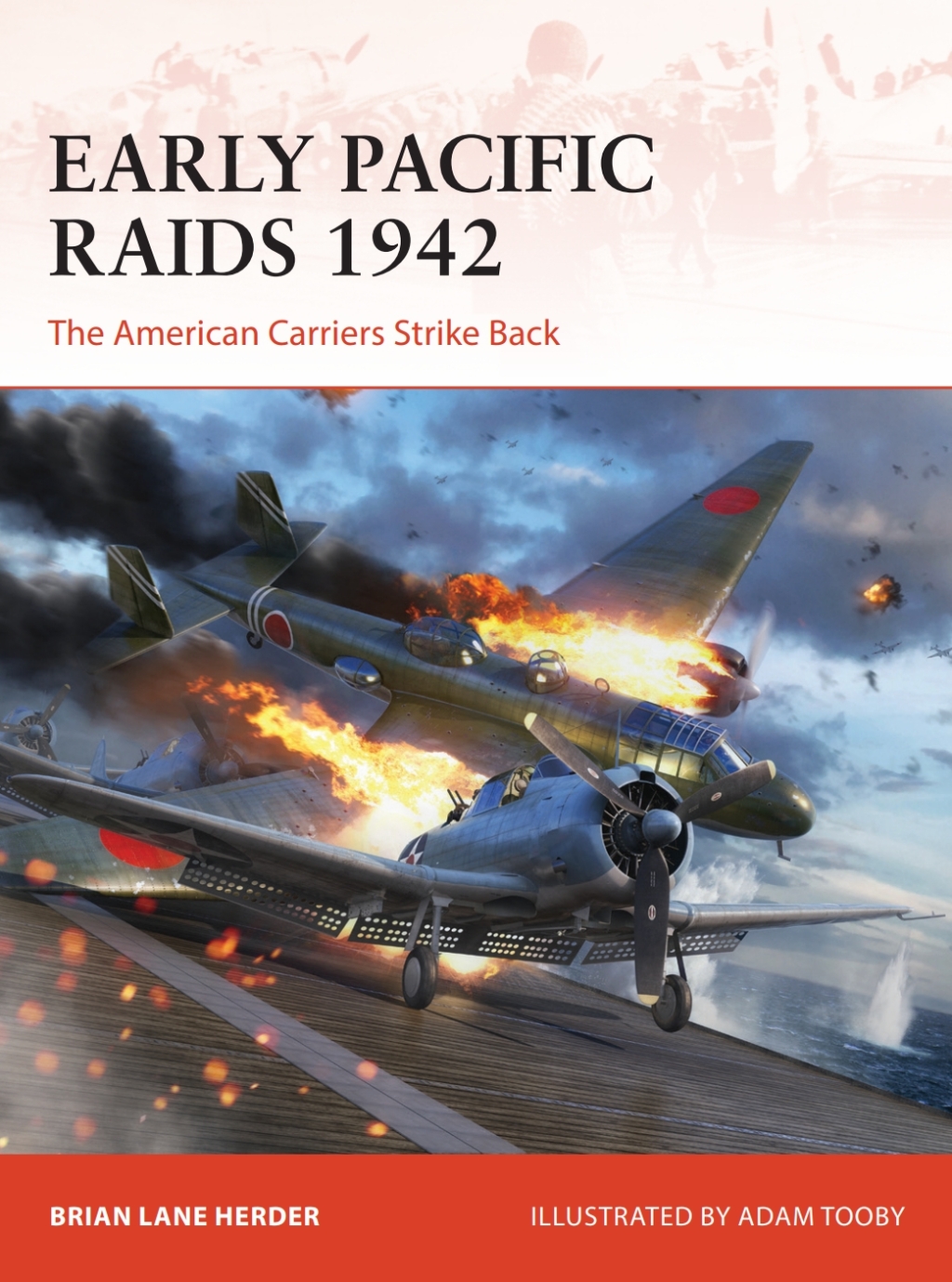 Early Pacific Raids 1942 The American Carriers Strike Back 1st Edition