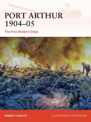 表紙画像: Port Arthur 1904–05 1st edition 9781472855633