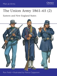 Cover image: The Union Army 1861–65 (2) 1st edition