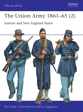 Cover image: The Union Army 1861–65 (2) 1st edition 9781472855831