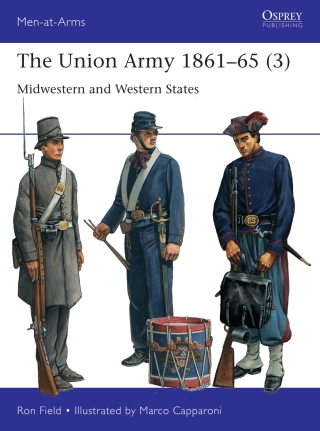 Cover image: The Union Army 1861–65 (3) 1st edition 9781472855879