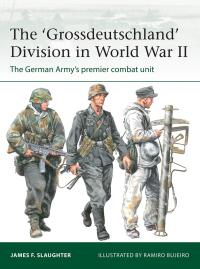 Omslagafbeelding: The 'Grossdeutschland' Division in World War II 1st edition