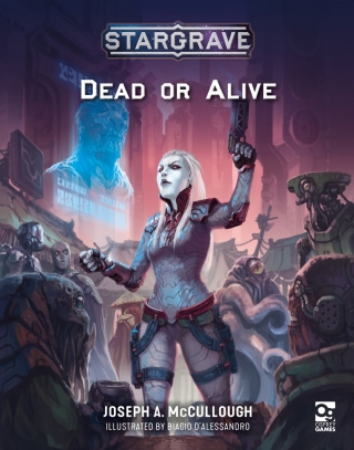 Cover image: Stargrave: Dead or Alive 1st edition 9781472856159