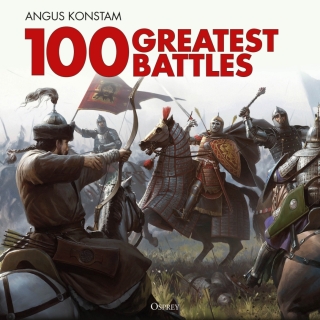 Cover image: 100 Greatest Battles 1st edition 9781472856944