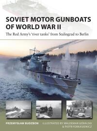 Titelbild: Soviet Motor Gunboats of World War II 1st edition