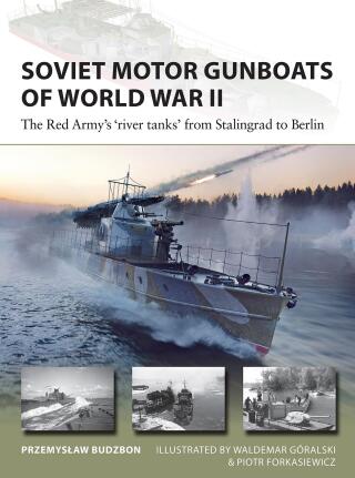Cover image: Soviet Motor Gunboats of World War II 1st edition 9781472857217