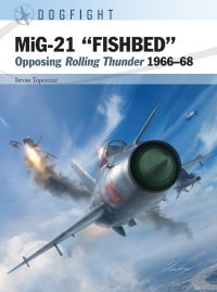 Cover image: MiG-21 “FISHBED” 1st edition 9781472857569