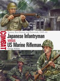 Omslagafbeelding: Japanese Infantryman vs US Marine Rifleman 1st edition
