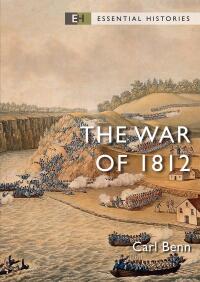 Imagen de portada: The War of 1812 1st edition 9781472858566