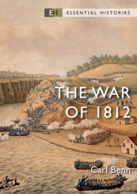 Cover image: The War of 1812 1st edition 9781472858566