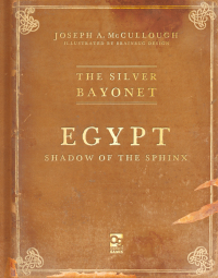 Cover image: The Silver Bayonet: Egypt 1st edition 9781472858863