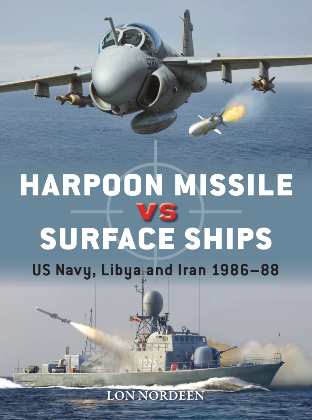 Harpoon Missile vs Surface Ships US Navy, Libya and Iran 1986–88 1st Edition
