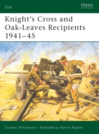 Omslagafbeelding: Knight's Cross and Oak-Leaves Recipients 1941–45 1st edition 9781841766423