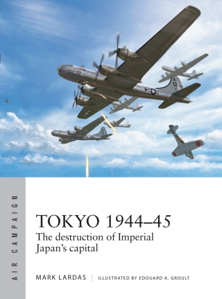 Cover image: Tokyo 1944–45 1st edition 9781472860354