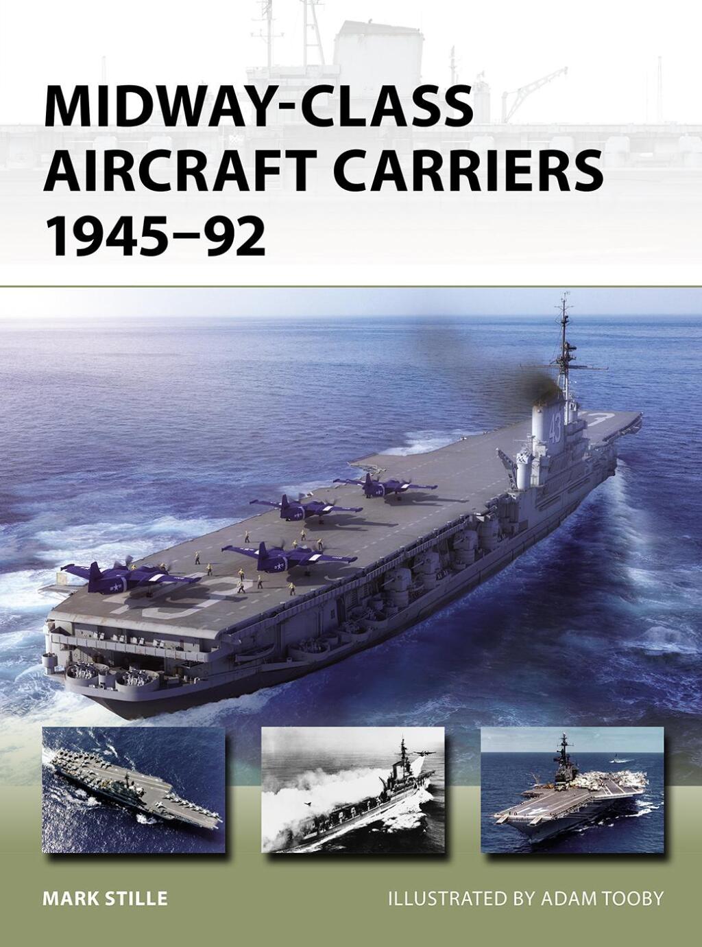 Midway-Class Aircraft Carriers 1945–92 1st Edition