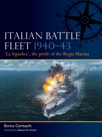 Omslagafbeelding: Italian Battle Fleet 1940–43 1st edition