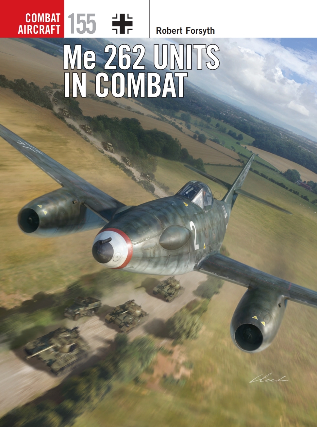 Me 262 Units in Combat 1st Edition